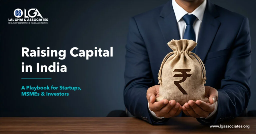 Raising Capital in India: The Complete 2026 Playbook for Startups, MSMEs and Investors