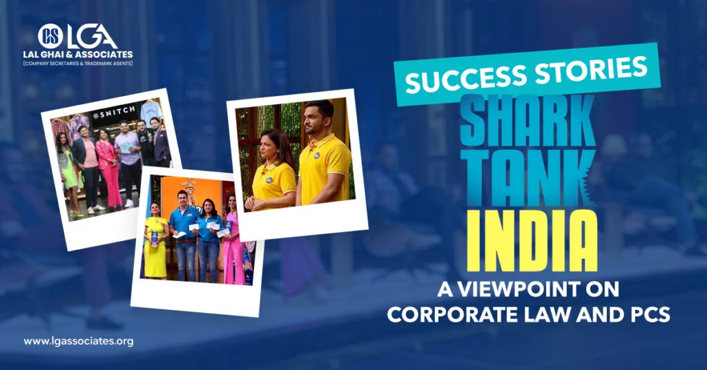 Success Stories from Shark Tank India: A Viewpoint on Corporate Law and PCS